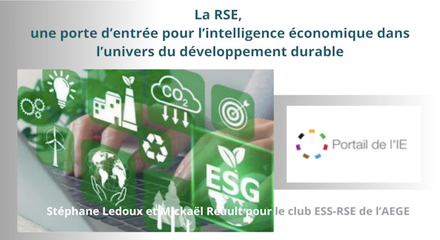 La RSE, une porte d’entrée pour l’intelligence économique dans l’univers du développement durable. Portail de l'IE