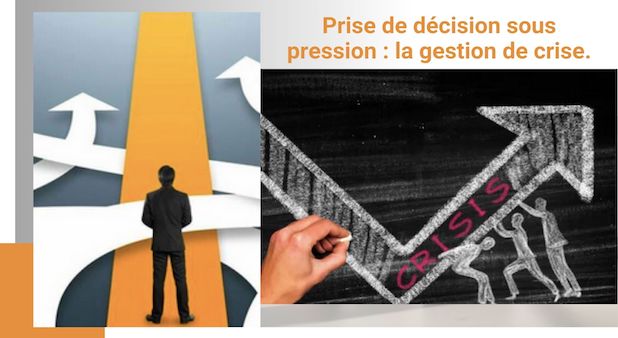 Excellence décisionnelle et gestion de crise. Analyse, anticipation, organisation, leadership, confiance, communication.