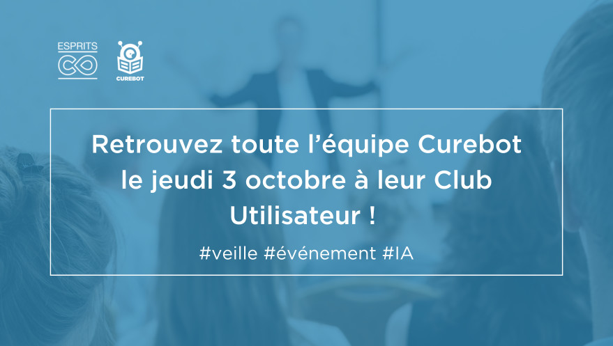 Jeudi 3 octobre. C’est le retour des Clubs Utilisateurs Curebot