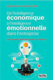 Intelligence Économique et Intelligence Émotionnelle : une alliance indispensable ? Par Anna Elviro