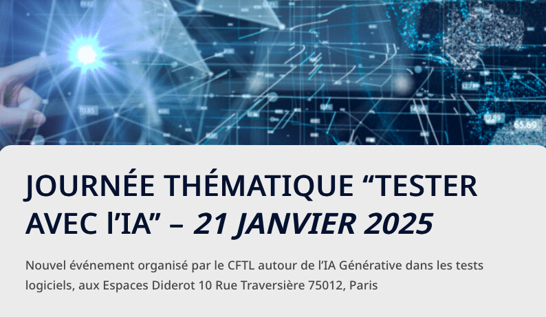 21 janvier 2025. JOURNÉE THÉMATIQUE “TESTER AVEC l’IA”. Par le CFTL