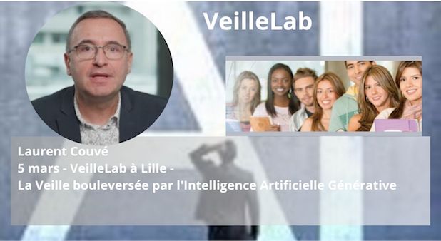 5 mars - VeilleLab à Lille - La Veille bouleversée par l'Intelligence Artificielle Générative