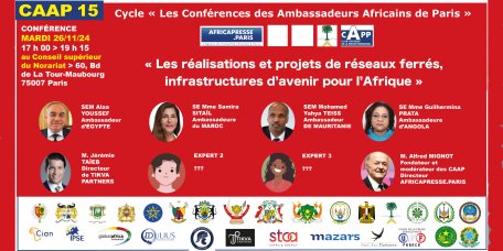 Mardi 26 novembre 2024 XVe CONFÉRENCE DES AMBASSADEURS AFRICAINS DE PARIS