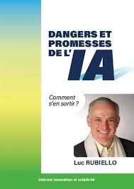 Dangers et promesses de l'IA : un regard critique par Luc Rubiello