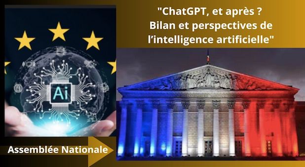 Assemblée Nationale. "ChatGPT, et après ? Bilan et perspectives de l’intelligence artificielle" Rapport, n° 642