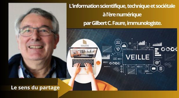 L'information scientifique, technique et sociétale à l'ère numérique par Gilbert C. Faure, immunologiste. ACCS 