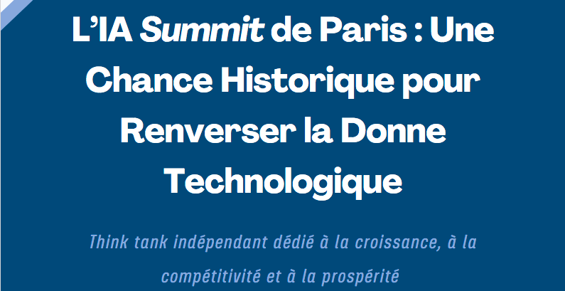 11 février. L’IA Summit de Paris : Une Chance Historique pour Renverser la Donne Technologique. Par Nicolas Sironneau et Samuel Houri