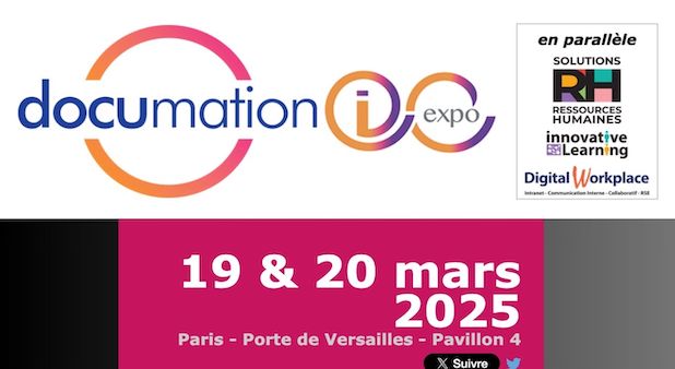 DU 19 AU 20 MARS A PARIS PORTE DE VERSAILLES. TEMPS FORTS 31ème EDITION DOCUMATION, DIGITAL WORKPLACE ET I-EXPO .